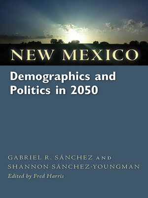 cover image of New Mexico Demographics and Politics in 2050